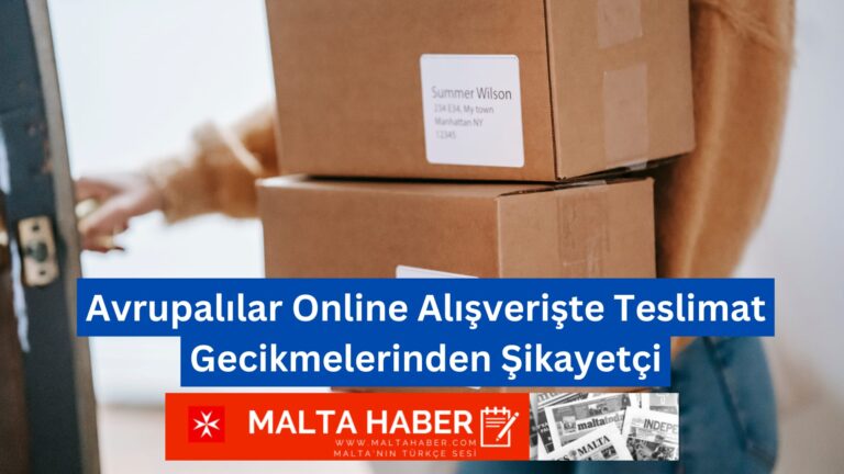 Avrupalılar Online Alışverişte Teslimat Gecikmelerinden Şikayetçi