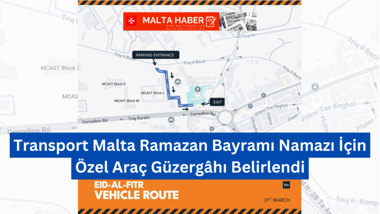 Transport Malta Ramazan Bayramı Namazı İçin Özel Araç Güzergâhı Belirlendi