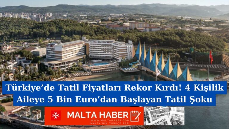 Türkiye’de Tatil Fiyatları Rekor Kırdı! 4 Kişilik Aileye 5 Bin Euro’dan Başlayan Tatil Şoku
