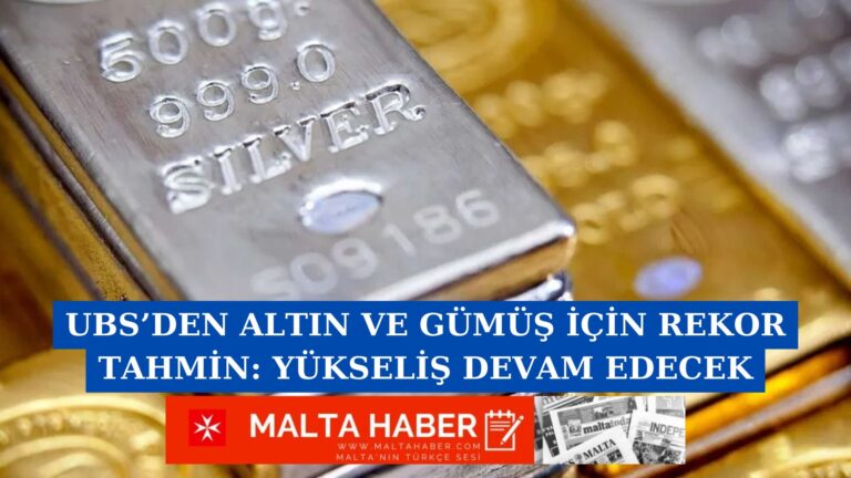 UBS’DEN ALTIN VE GÜMÜŞ İÇİN REKOR TAHMİN: YÜKSELİŞ DEVAM EDECEK