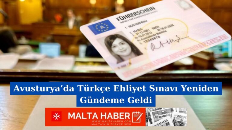 Avusturya’da Türkçe Ehliyet Sınavı Yeniden Gündeme Geldi