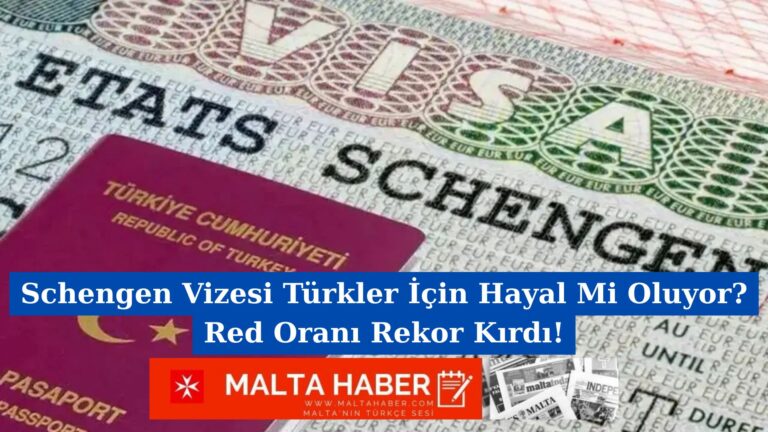 Schengen Vizesi Türkler İçin Hayal Mi Oluyor? Red Oranı Rekor Kırdı!