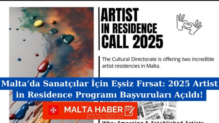 Malta’da Sanatçılar İçin Eşsiz Fırsat: 2025 Artist in Residence Programı Başvuruları Açıldı!