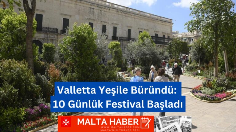 Valletta Yeşile Büründü: 10 Günlük Festival Başladı