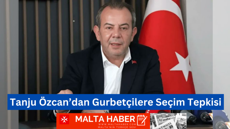 Tanju Özcan’dan Gurbetçilere Seçim Tepkisi