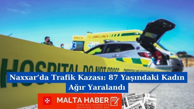 Naxxar’da Trafik Kazası: 87 Yaşındaki Kadın Ağır Yaralandı