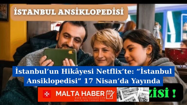 İstanbul’un Hikâyesi Netflix’te: “İstanbul Ansiklopedisi” 17 Nisan’da Yayında