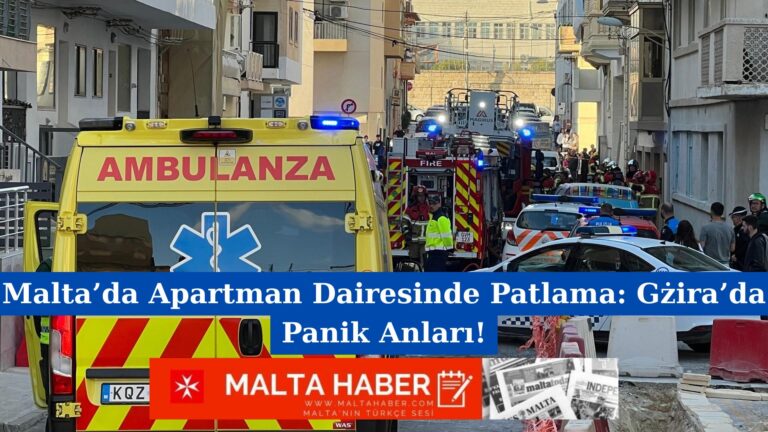 Malta’da Apartman Dairesinde Patlama: Gżira’da Panik Anları!