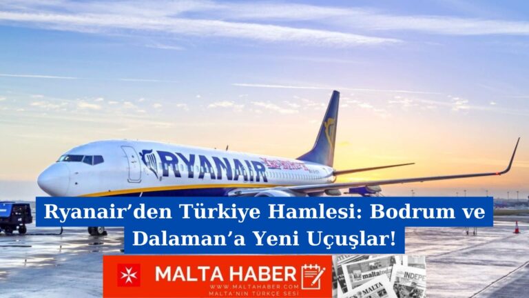 Ryanair’den Türkiye Hamlesi: Bodrum ve Dalaman’a Yeni Uçuşlar!
