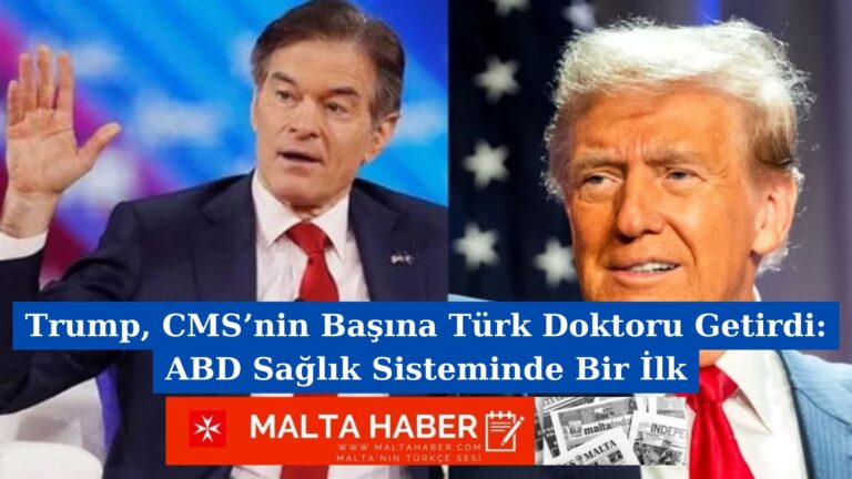 Trump, CMS’nin Başına Türk Doktoru Getirdi: ABD Sağlık Sisteminde Bir İlk