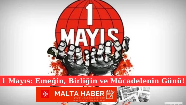 1 Mayıs: Emeğin, Birliğin ve Mücadelenin Günü!