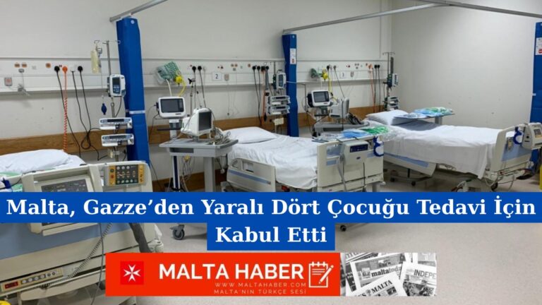 Malta, Gazze’den Yaralı Dört Çocuğu Tedavi İçin Kabul Etti