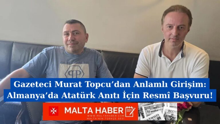 Gazeteci Murat Topcu’dan Anlamlı Girişim: Almanya’da Atatürk Anıtı İçin Resmî Başvuru!