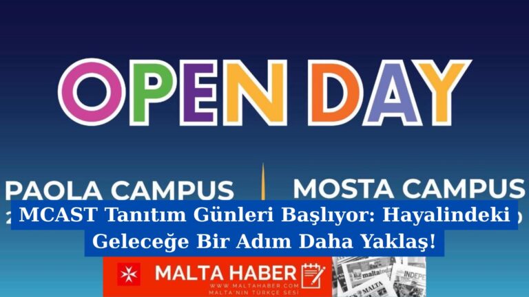 MCAST Tanıtım Günleri Başlıyor: Hayalindeki Geleceğe Bir Adım Daha Yaklaş!