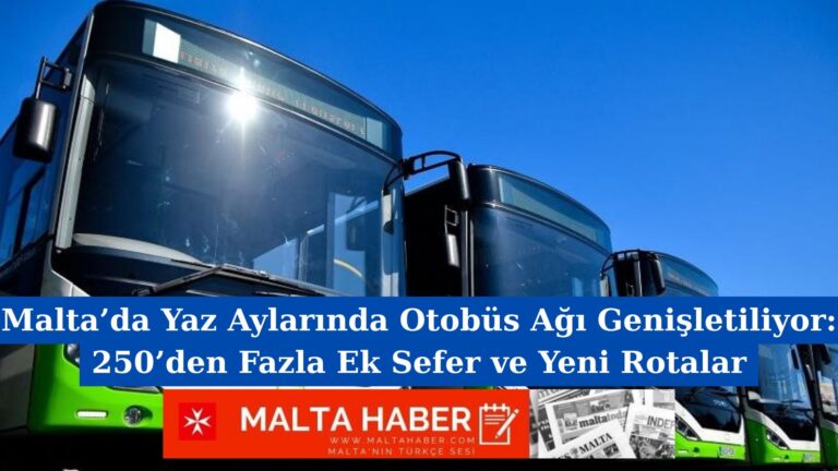 Malta’da Yaz Aylarında Otobüs Ağı Genişletiliyor: 250’den Fazla Ek Sefer ve Yeni Rotalar
