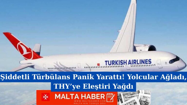 Şiddetli Türbülans Panik Yarattı! Yolcular Ağladı, THY’ye Eleştiri Yağdı