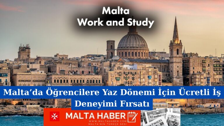 Malta’da Öğrencilere Yaz Dönemi İçin Ücretli İş Deneyimi Fırsatı