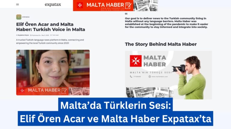 Malta’da Türklerin Sesi: Elif Ören Acar ve Malta Haber Expatax’ta