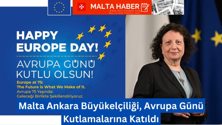 Malta Ankara Büyükelçiliği, Avrupa Günü Kutlamalarına Katıldı