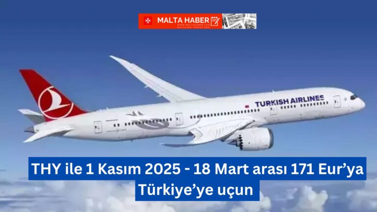 THY ile 1 Kasım 2025 – 18 Mart arası 171 Eur’ya Türkiye’ye uçun 