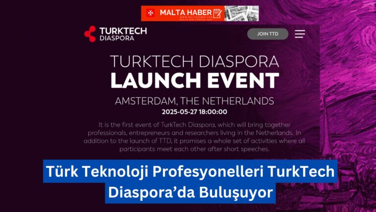 Türk Teknoloji Profesyonelleri TurkTech Diaspora’da Buluşuyor
