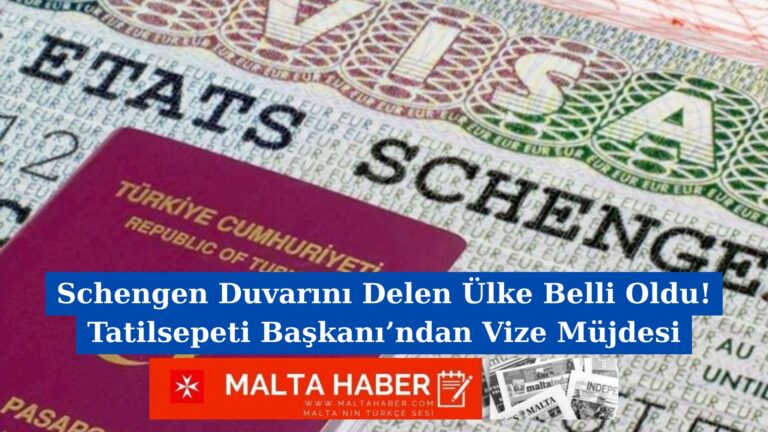 Schengen Duvarını Delen Ülke Belli Oldu! Tatilsepeti Başkanı’ndan Vize Müjdesi