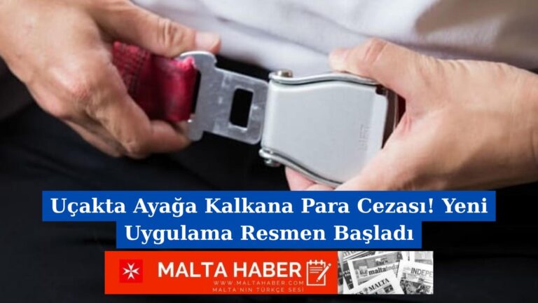 Uçakta Ayağa Kalkana Para Cezası! Yeni Uygulama Resmen Başladı