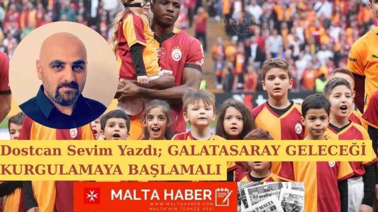 Dostcan Sevim Yazdı; GALATASARAY GELECEĞİ KURGULAMAYA BAŞLAMALI