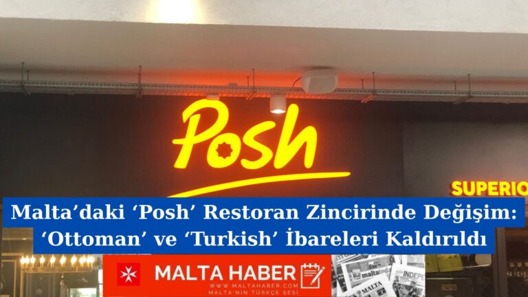 Malta’daki ‘Posh’ Restoran Zincirinde Değişim: ‘Ottoman’ ve ‘Turkish’ İbareleri Kaldırıldı