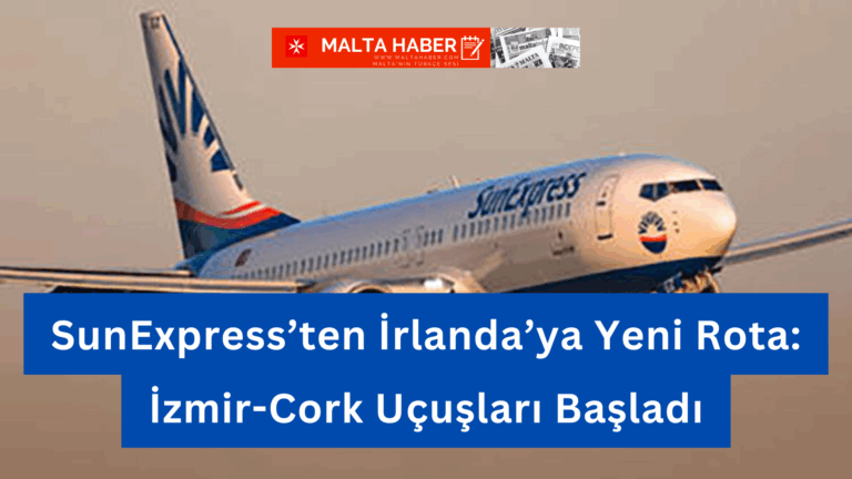 SunExpress’ten İrlanda’ya Yeni Rota: İzmir-Cork Uçuşları Başladı