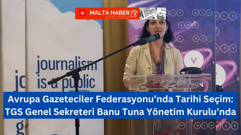 Avrupa Gazeteciler Federasyonu’nda Tarihi Seçim: TGS Genel Sekreteri Banu Tuna Yönetim Kurulu’nda
