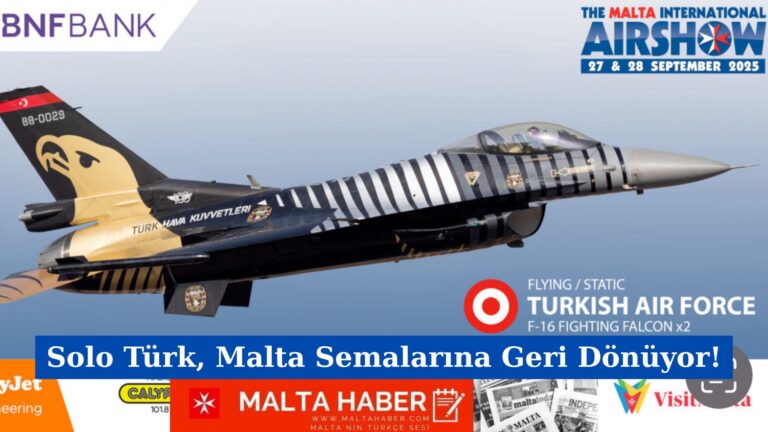 Solo Türk, Malta Semalarına Geri Dönüyor!