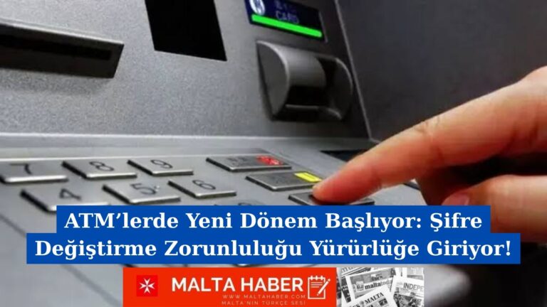 ATM’lerde Yeni Dönem Başlıyor: Şifre Değiştirme Zorunluluğu Yürürlüğe Giriyor!