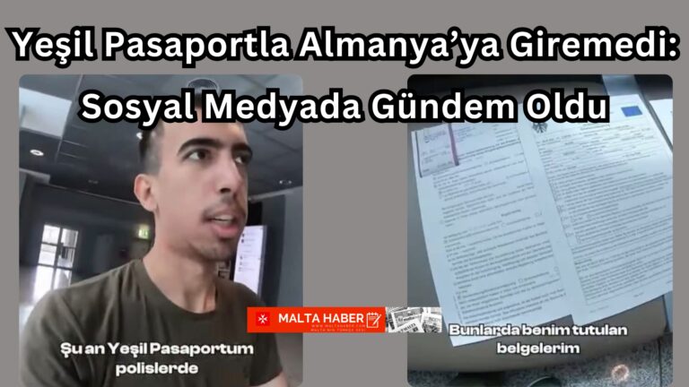 Yeşil Pasaportla Almanya’ya Giremedi: Sosyal Medyada Gündem Oldu