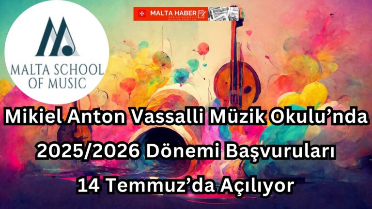 Mikiel Anton Vassalli Müzik Okulu’nda 2025/2026 Dönemi Başvuruları 14 Temmuz’da Açılıyor