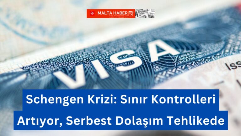 Schengen Krizi: Sınır Kontrolleri Artıyor, Serbest Dolaşım Tehlikede