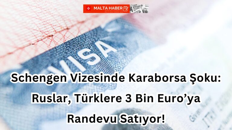 Schengen Vizesinde Karaborsa Şoku: Ruslar, Türklere 3 Bin Euro’ya Randevu Satıyor!