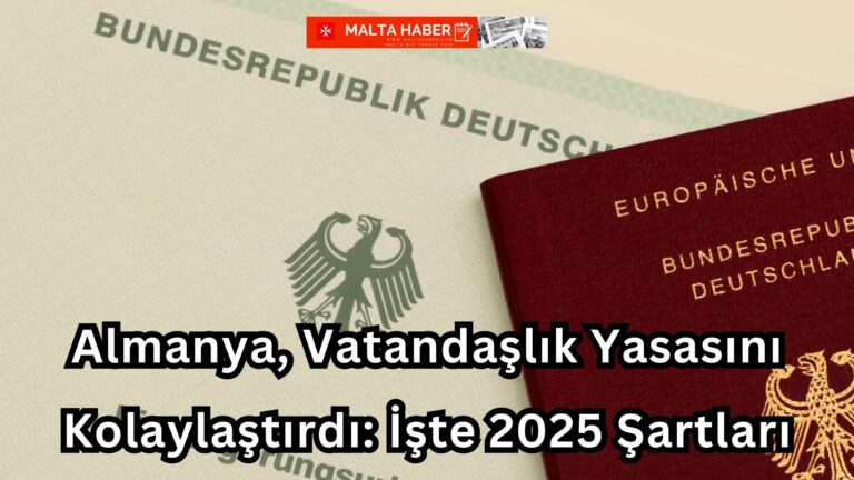 Almanya, Vatandaşlık Yasasını Kolaylaştırdı: İşte 2025 Şartları