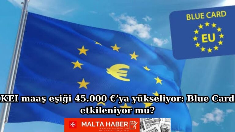 KEI maaş eşiği 45.000 €’ya yükseliyor: Blue Card etkileniyor mu?