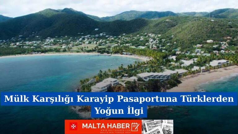 Mülk Karşılığı Karayip Pasaportuna Türklerden Yoğun İlgi