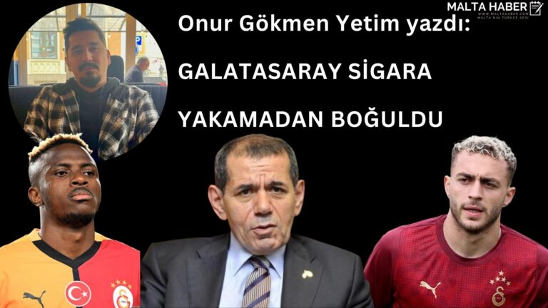 GALATASARAY SİGARA YAKAMADAN BOĞULDU