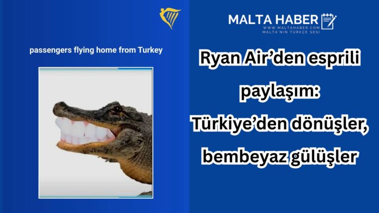 Ryan Air’den esprili paylaşım: Türkiye’den dönüşler, bembeyaz gülüşler