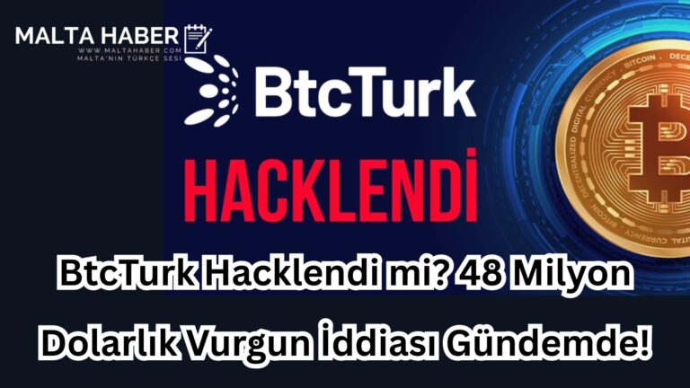 BtcTurk Hacklendi mi? 48 Milyon Dolarlık Vurgun İddiası Gündemde!