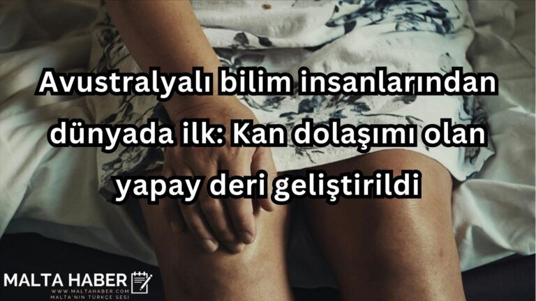 Avustralyalı bilim insanlarından dünyada ilk: Kan dolaşımı olan yapay deri geliştirildi