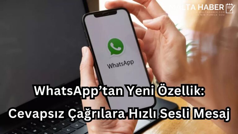 WhatsApp’tan Yeni Özellik: Cevapsız Çağrılara Hızlı Sesli Mesaj