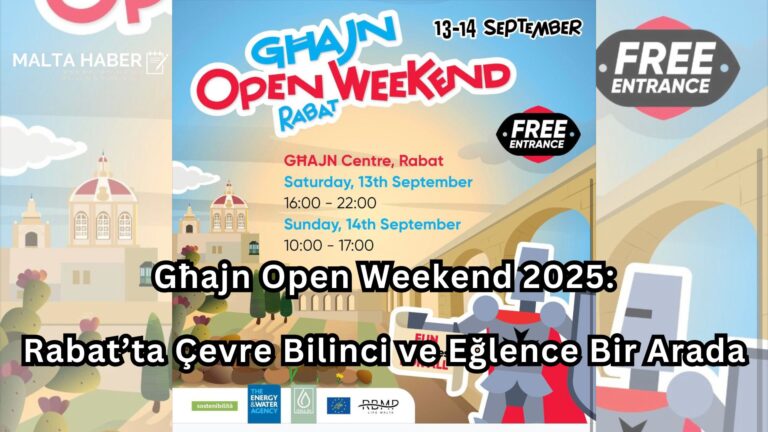 Għajn Open Weekend 2025: Rabat’ta Çevre Bilinci ve Eğlence Bir Arada