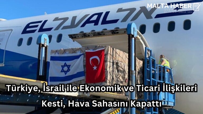 Türkiye, İsrail ile Ekonomik ve Ticari İlişkileri Kesti, Hava Sahasını Kapattı
