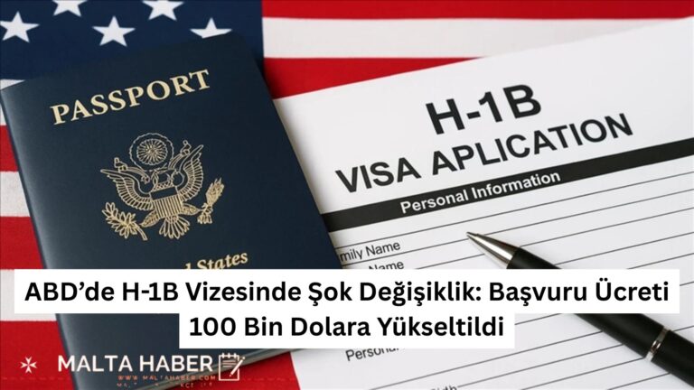 ABD’de H-1B Vizesinde Şok Değişiklik: Başvuru Ücreti 100 Bin Dolara Yükseltildi