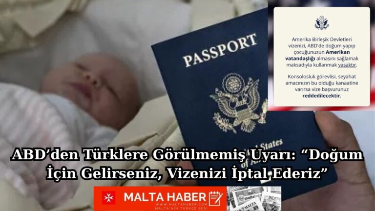 ABD’den Türklere Görülmemiş Uyarı: “Doğum İçin Gelirseniz, Vizenizi İptal Ederiz”