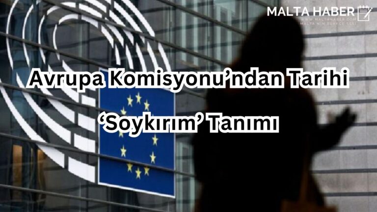 Avrupa Komisyonu’ndan Tarihi ‘Soykırım’ Tanımı